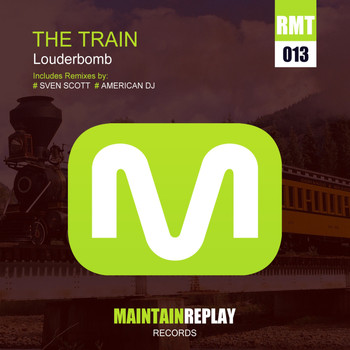 Louderbomb - The Train