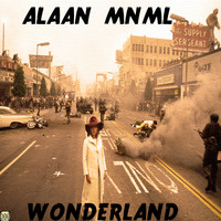 Alaan Mnml - Wonderland