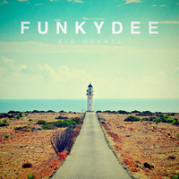 FunkyDee - Big Hearts