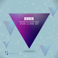 Burex - Dub Zone EP