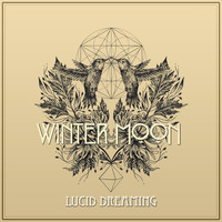 Winter Moon - Lucid Dreaming - EP