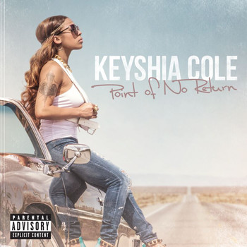 Keyshia Cole - Point Of No Return (Explicit)