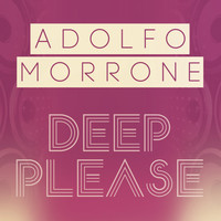 Adolfo Morrone - Deep Please