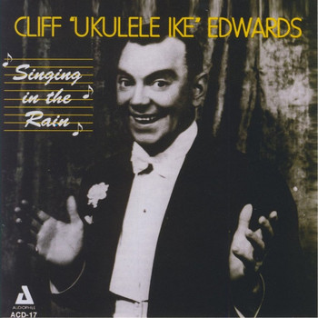 Cliff Edwards - Singing in the Rain