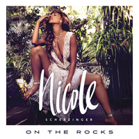 Nicole Scherzinger - On the Rocks (Explicit)