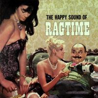 Harry Breuer and His Orchestra - The Happy Sound of Ragtime
