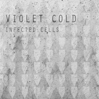 Violet Cold - Infected Cells
