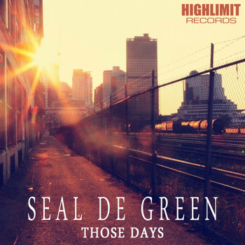 Seal De Green - Those Days