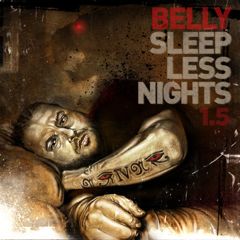 Belly - Sleepless Nights 1.5 (Explicit)