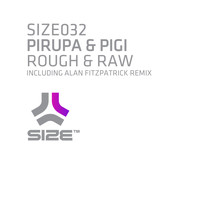 Pirupa & Pigi - Rough N Raw