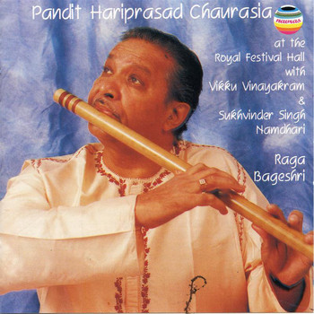 Hariprasad Chaurasia - Pandit Hariprasad Chaurasia: Raga Bageshri (Live)