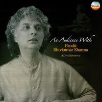 Shivkumar Sharma - An Audience with Pandit Shivkumar Sharma (Live)