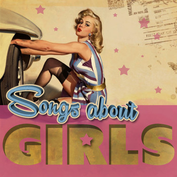Various Artists - Songs About Girls