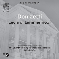 Joan Sutherland - Donizetti: Lucia di Lammermoor (Live)