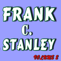 Frank C. Stanley - Frank C. Stanley, Vol. 2