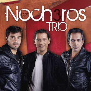 Los Nocheros - Trio
