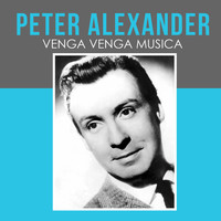 Peter Alexander - Venga venga musica