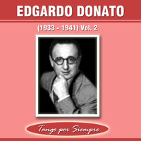 Edgardo Donato - (1933-1941), Vol. 2