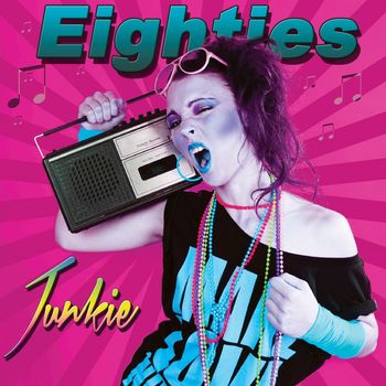 Various Artists - Eighties Junkie