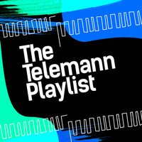Georg Philipp Telemann - The Telemann Playlist