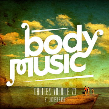Various Artists - Body Music - Choices 23