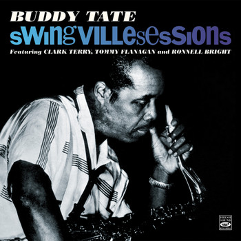 Buddy Tate - Buddy Tate Swingville Session. Tate's Date / Tate-a-Tate / Groovin' with Buddy Tate