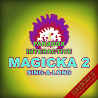 Vlad - Magicka 2 Sing-a-Long (feat. Vlad)