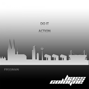 Fr33m4n - Do It / Action