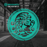 Brigantii - Find Your Way Ep