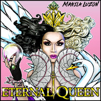 Manila Luzon - Eternal Queen