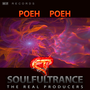 Soulfultrance the Real Producers - Poeh Poeh