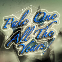 Palc One - All the Years