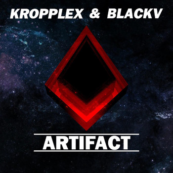 Kropplex & Blackv - Artifact