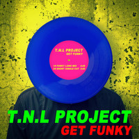 T.n.L Project - Get Funky