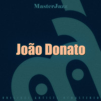 João Donato - MasterJazz: João Donato