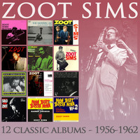 Zoot Sims - Twelve Classic Albums: 1956-1962