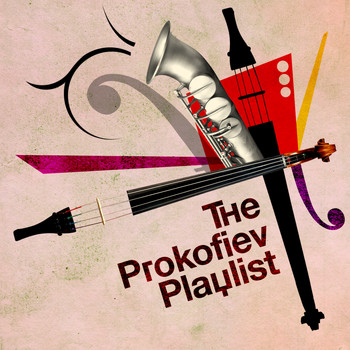 Sergei Prokofiev - The Prokofiev Playlist
