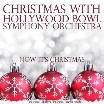 Hollywood Bowl Symphony Orchestra - Christmas With: Hollywood Bowl Symphony Orchestra