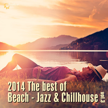 Various Artists - 2014 The Best of Beach: Jazz & Chillhouse, Vol. 3