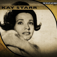 Kay Starr - Time for Hot Jazz Songs, Vol. 1