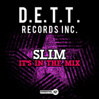 Slim - It's in the Mix