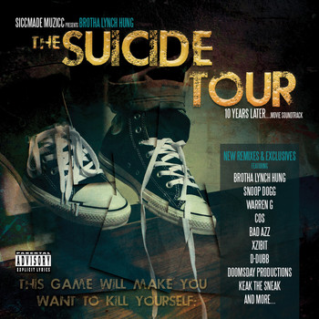 Brotha Lynch Hung - The Suicide Tour (10 Years Later) (Explicit)