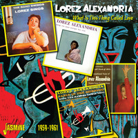 Lorez Alexandria - What Is This Thing Called Love, 1959 - 1961