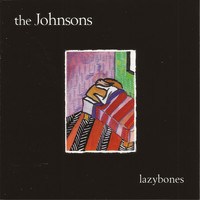 The Johnsons - Lazybones