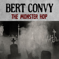 Bert Convy - The Monster Hop