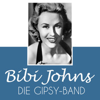  Bibi Johns - Die Gipsy-Band
