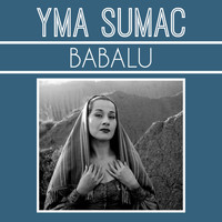 Yma Sumac - Babalu