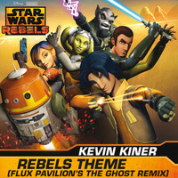 Kevin Kiner - Rebels Theme (Flux Pavilion's The Ghost Remix/From "Star Wars: Rebels")