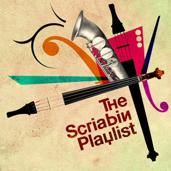 Alexander Scriabin - The Scriabin Playlist