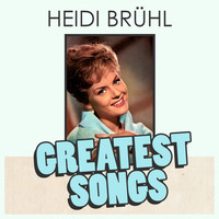 Heidi Brühl - Heidi Brühl Greatest Songs